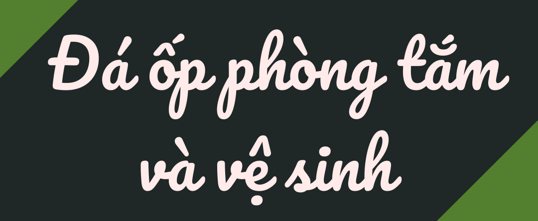 Đá ốp Phòng Tắm Và Vệ Sinh
