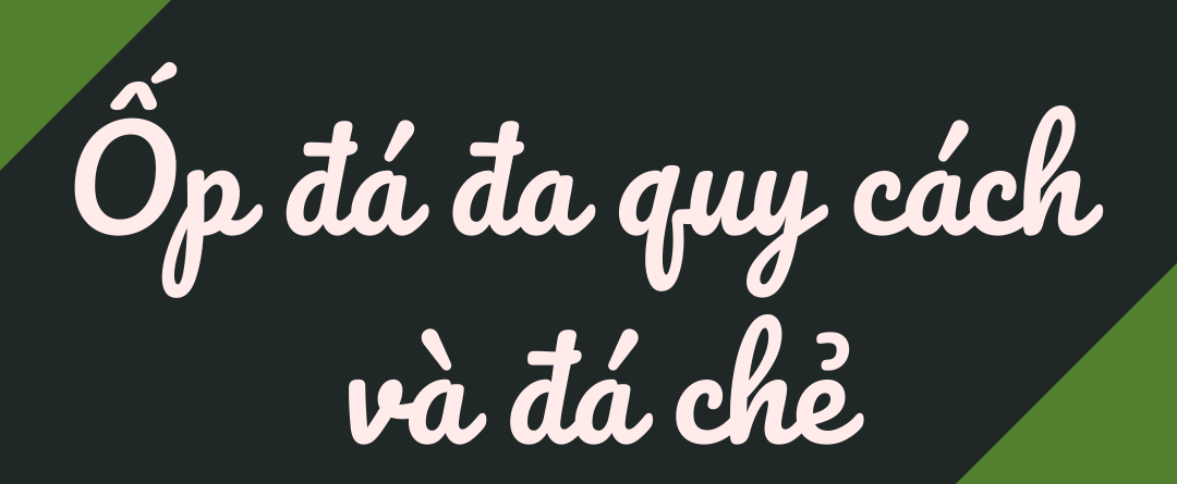 ốp đá đqc Và đá Chẻ